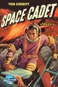 Cover: Tom Corbett: Space Cadet: Classic Edition - Tom Corbett