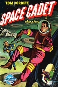 Cover: Tom Corbett: Space Cadet: Classic Edition - Tom Corbett