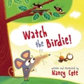 Cover: Watch the Birdie! - Sky Pony Press