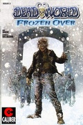 Cover: Deadworld: Frozen Over Vol.1 #2 - Caliber Comics