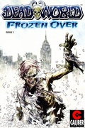 Cover: Deadworld: Frozen Over Vol.1 #1 - Caliber Comics