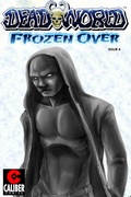 Cover: Deadworld: Frozen Over Vol.1 #4 - Caliber Comics