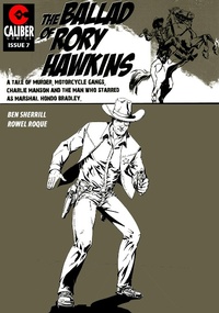 Enlarge image Cover: Ballad of Rory Hawkins #7 - Caliber Comics