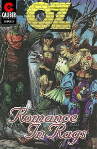 Enlarge image Cover: Oz: Romance in Rags Vol.1 #3 - Caliber Comics