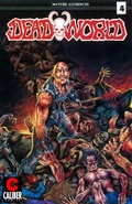 Cover: Deadworld - Volume 2: #4 - Caliber Comics