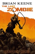Cover: Last Zombie: Dead New World GN #1 - Antarctic Press;The Last Zombie: Dead New World GN