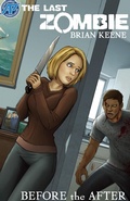Cover: Last Zombie:Before the After #1 - Antarctic Press;The Last Zombie:Before the After