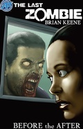 Cover: Last Zombie:Before the After #3 - Antarctic Press;The Last Zombie:Before the After