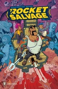Cover: Rocket Salvage #1 - Archaia;Rocket Salvage