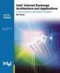 Abbildung von: Intel Internet Exchange Architecture and Applications - Intel Press