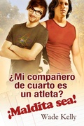 Cover: Mi Companero de Cuarto Es Un Atleta? Maldita Sea! - Dreamspinner Press