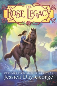 Enlarge image Cover: The Rose Legacy - Bloomsbury Childrens Books