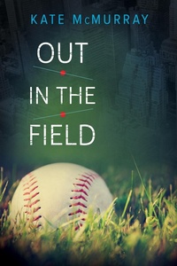 Enlarge image Cover: Out in the Field - Dreamspinner Press
