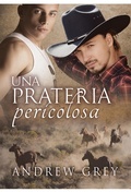 Cover: Una Prateria Pericolosa - Dreamspinner Press
