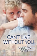 Cover: Can't Live Without You - Dreamspinner Press
