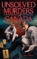 Cover: Unsolved Murders of Canada - Quagmire Press Ltd