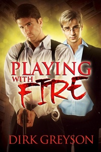 Enlarge image Cover: Playing With Fire - Dreamspinner Press