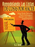 Cover: Remodelando las listas de cosas por hacer - S.J. Scott