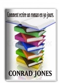 Cover: Comment ecrire un roman en 90 jours? - Conrad Jones