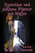 Cover: Zigaretten und seltsame Manner mit Waffen - Babelcube Inc.