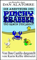 Cover: Die Abenteuer des Pinchy Crab und Ramon D'Escargot - Babelcube Books