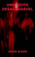 Cover: Uma Noite Desagradavel - Web of Life Solutions