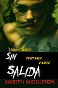 Cover: Zombie Games (Sin salida) Tercera parte. - Babelcube Inc.