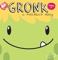 Cover: Gronk: A Monster's Story Volume 4 #TPB - Action Lab