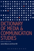 Cover: Dictionary of Media and Communication Studies - Bloomsbury Academic USA