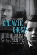 Cover: Cinematic Ghosts - Bloomsbury Academic USA