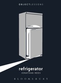 Cover: Refrigerator - Bloomsbury Academic USA