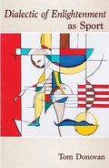 Cover: Dialectic of Enlightenment as Sport - Algora Publishing