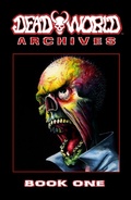 Cover: Deadworld Archives: Book One - Caliber Comics