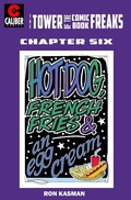Cover: Tower of the Comic Book Freaks #6 - Caliber Comics;The Tower of the Comic Book Freaks