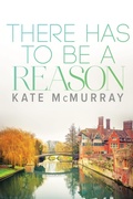 Cover: There Has to Be a Reason - Dreamspinner Press