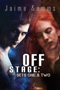 Enlarge image Cover: Off Stage - Dreamspinner Press