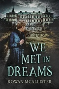 Cover: We Met in Dreams - Dreamspinner Press