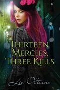 Cover: Thirteen Mercies, Three Kills - Harmony Ink Press
