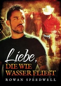 Cover: Liebe, die wie Wasser flie&szlig;t - Dreamspinner Press