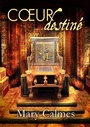 Cover: Coeur destiné - Dreamspinner Press