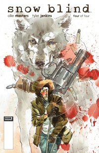 Enlarge image Cover: Snow Blind #4 - Boom Town