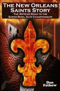 Cover: The New Orleans Saints Story - Megalodon Entertainment LLC.