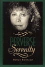 Cover: Perverse Serenity - Spinifex Press