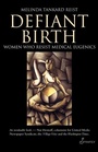 Cover: Defiant Birth - Spinifex Press