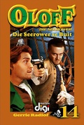 Cover: Oloff die Seerower 14: Die Seerower se Buit - Fantasidigi;Oloff