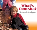 Cover: What's Opposite? - Boyds Mills Press