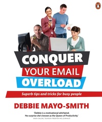 Enlarge image Cover: Conquer Your Email Overload: Super Tips and Tricks for Busy People - Penguin eBooks (NZ Adult)