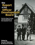 Cover: The Report of the Officer Development Board - Wilfrid Laurier University Press