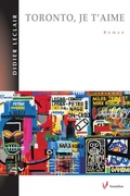 Cover: Toronto, je t'aime - Editions du Vermillon