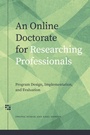 Cover: Online Doctorate for Researching Professionals - AU Press